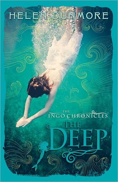 The Deep - The Ingo Chronicles - Helen Dunmore - Książki - HarperCollins Publishers - 9780007464128 - 5 lipca 2012