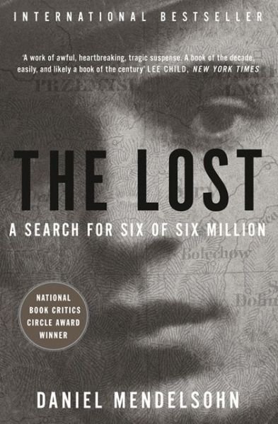 Cover for Daniel Mendelsohn · The Lost: A Search for Six of Six Million (Paperback Bog) (2014)