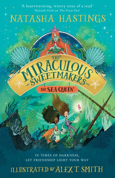 The Sea Queen - The Miraculous Sweetmakers - Natasha Hastings - Books - HarperCollins Publishers - 9780008496128 - September 26, 2024