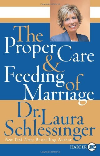 Cover for Dr. Laura Schlessinger · The Proper Care and Feeding of Marriage LP (Pocketbok) (2007)
