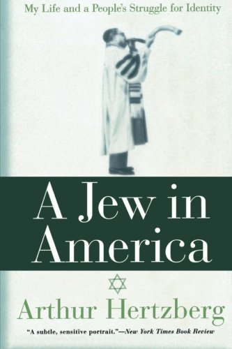 Cover for Arthur Hertzberg · A Jew in America: My Life and a People's (Pocketbok) (2003)