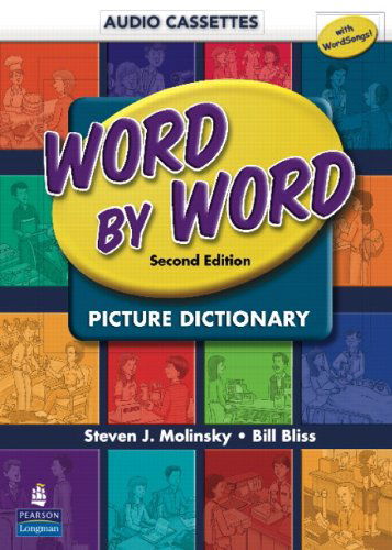 Cover for Steven Molinsky · Word by Word Picture Dictionary with WordSongs Music CD Student Book Audio Cassettes (Book/CD) (2006)