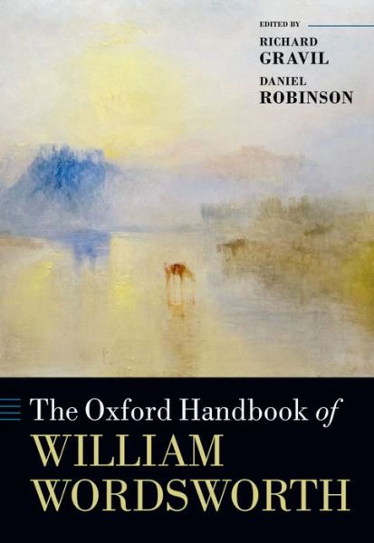 Cover for Richard Gravil · The Oxford Handbook of William Wordsworth - Oxford Handbooks (Hardcover Book) (2015)