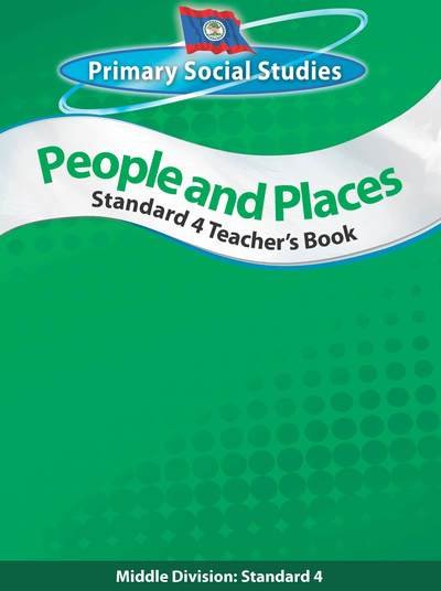 Cover for David Gilbert · Belize Primary Social Studies Standard 4 Teacher's Book: People and Places: People and Places (Paperback Bog) (2011)