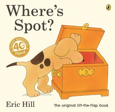 Where's Spot? - Eric Hill - Books - Penguin Random House Children's UK - 9780241426128 - March 5, 2020