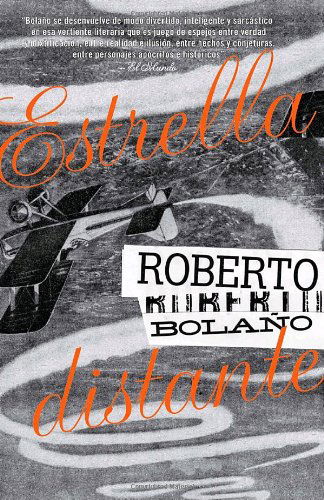 Cover for Roberto Bolaño · Estrella Distante (Vintage Espanol) (Spanish Edition) (Paperback Book) [Spanish edition] (2017)