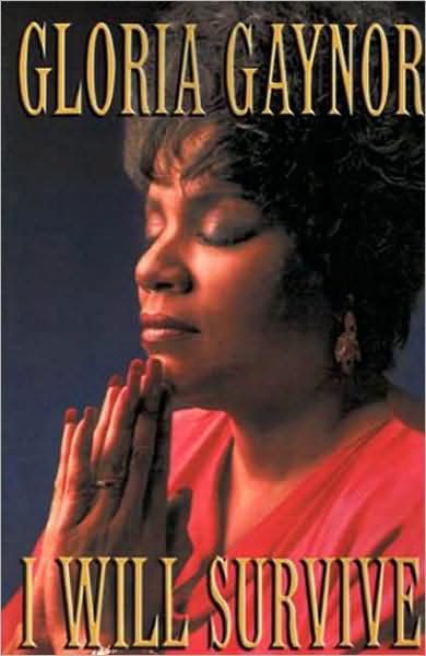 Cover for Gloria Gaynor · I Will Survive: the Book (Pocketbok) (2000)