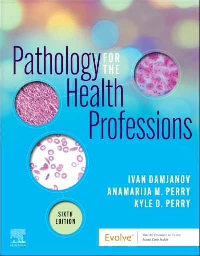 Cover for Damjanov, Ivan (Professor, Department of Pathology and Laboratory Medicine, The University of Kansas School of Medicine, Kansas City, KS, USA) · Pathology for the Health Professions (Pocketbok) (2021)