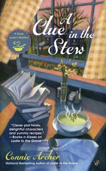 Cover for Connie Archer · A Clue in the Stew - A Soup Lover's Mystery (Paperback Book) (2016)