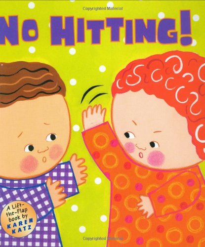 Cover for Karen Katz · No Hitting!: A Lift-the-Flap Book (Buch) [Ltf edition] (2004)