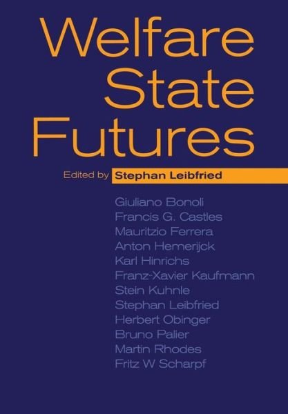 Cover for Stephan Leibfried · Welfare State Futures (Paperback Book) (2001)