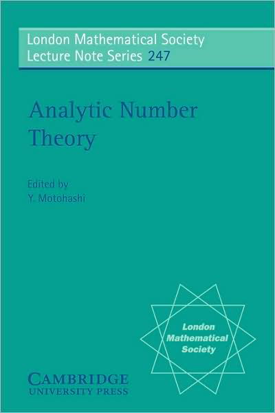 Cover for Y Motohashi · Analytic Number Theory - London Mathematical Society Lecture Note Series (Paperback Bog) (1997)