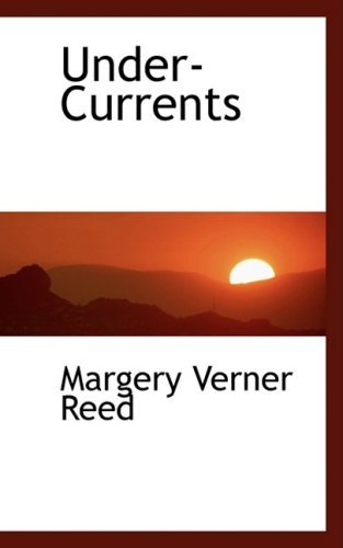 Cover for Margery Verner Reed · Under-currents (Pocketbok) (2008)