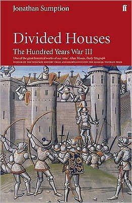 Cover for Jonathan Sumption · Hundred Years War Vol 3: Divided Houses (Taschenbuch) [Main edition] (2012)