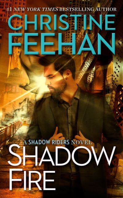 Shadow Fire - A Shadow Riders Novel - Christine Feehan - Books - Penguin Publishing Group - 9780593439128 - April 26, 2022