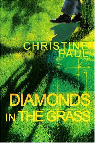 Cover for Christine Paul · Diamonds in the Grass (Paperback Book) (2004)