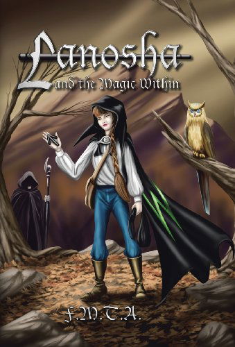 Cover for F. M. T. A. · Lanosha and the Magic Within: Book One (Innbunden bok) (2014)