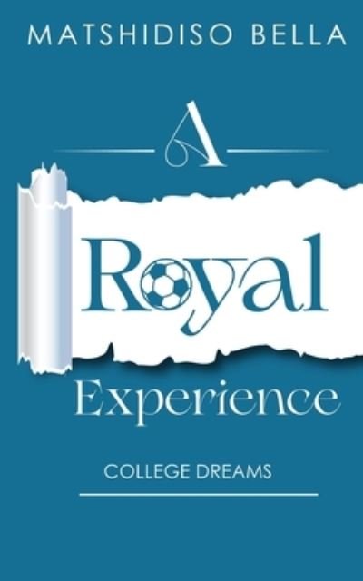 Cover for Amazon Digital Services LLC - KDP Print US · A Royal Experience (Paperback Book) (2022)