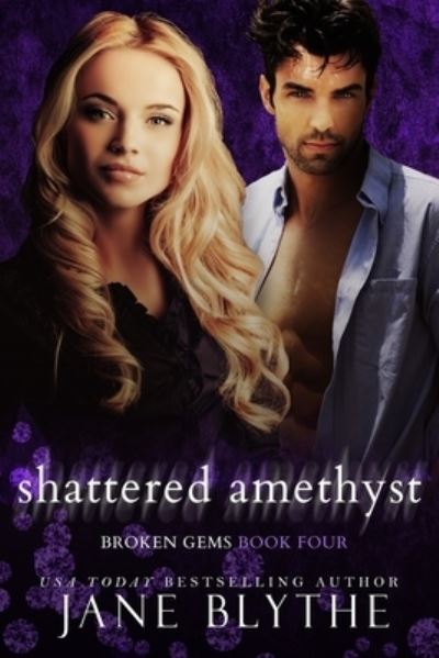 Cover for Jane Blythe · Shattered Amethyst (Paperback Book) (2021)