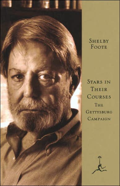 Cover for Shelby Foote · Stars in Their Courses: The Gettysburg Campaign, June-July 1963 (Hardcover Book) [1994 Modern Library edition] (1994)