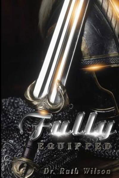 Cover for Ruth M Wilson · Fully Equipped (Paperback Book) (2016)