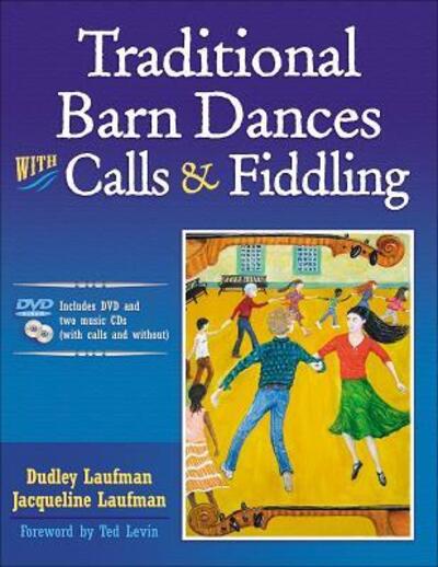 Cover for Dudley Laufman · Traditional Barn Dances With Calls &amp; Fiddling (Book) (2009)