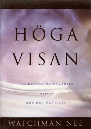 Cover for Watchman Nee · Höga visan (Book) (1999)