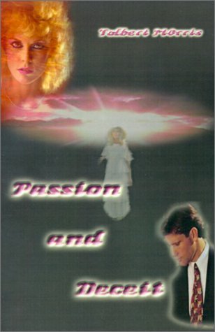 Cover for Tolbert Morris · Passion and Deceit (Pocketbok) (2001)