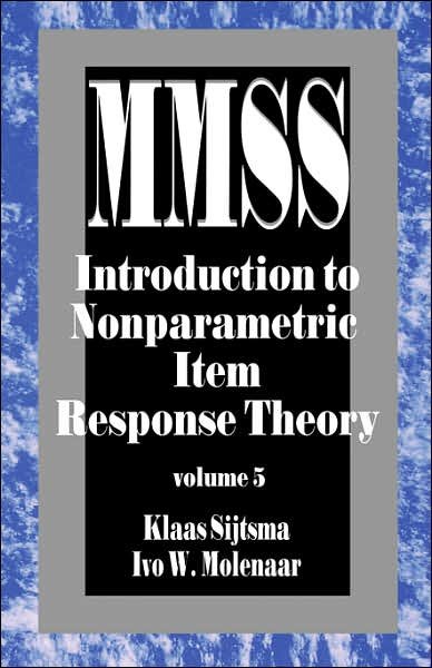 Cover for Klaas Sijtsma · Introduction to Nonparametric Item Response Theory - Measurement Methods for the Social Science (Hardcover Book) (2002)