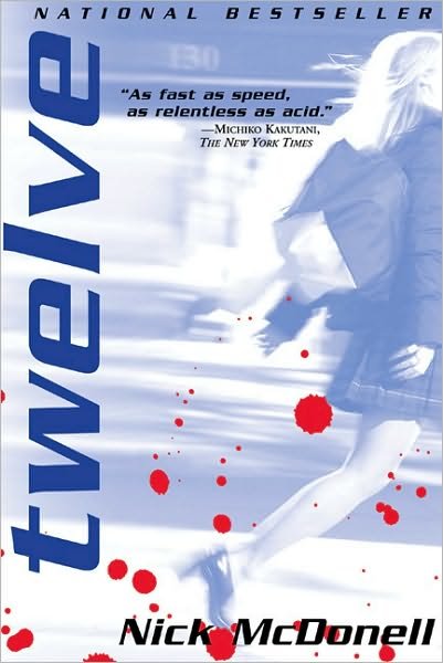 Cover for Nick Mcdonell · Twelve (Paperback Book) (2003)