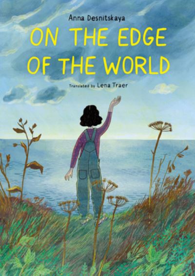 Cover for Anna Desnitskaya · On the Edge of the World (Hardcover Book) (2023)