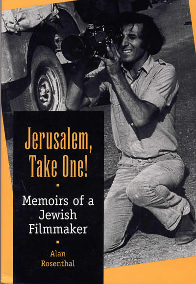 Cover for Alan Rosenthal · Jerusalem, Take One!: Memoirs of a Jewish Filmmaker (Paperback Book) (2000)