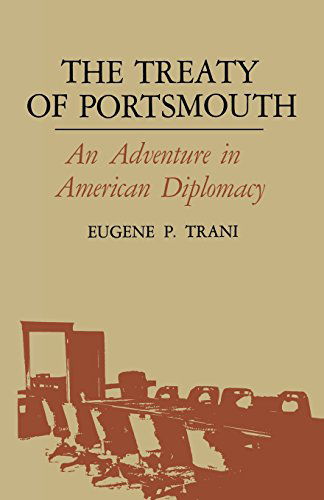 Cover for Eugene P. Trani · The Treaty of Portsmouth: An Adventure in American Diplomacy (Paperback Book) (2014)