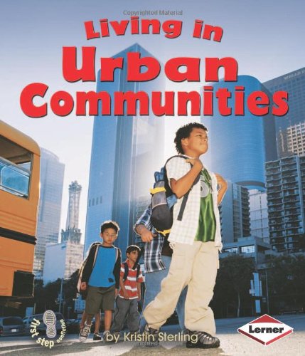 Cover for Kristin Sterling · Living in Urban Communities (First Step Nonfiction) (Paperback Book) (2008)