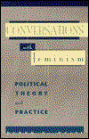 Cover for Penny A. Weiss · Conversations with Feminism: Political Theory and Practice (Paperback Book) (1998)