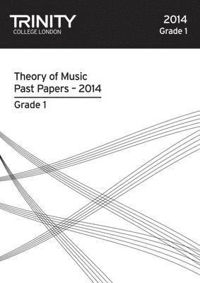 Cover for Trinity College London · Trinity College London Music Theory Past Papers (2014) Grade 1 (Paperback Book) (2015)