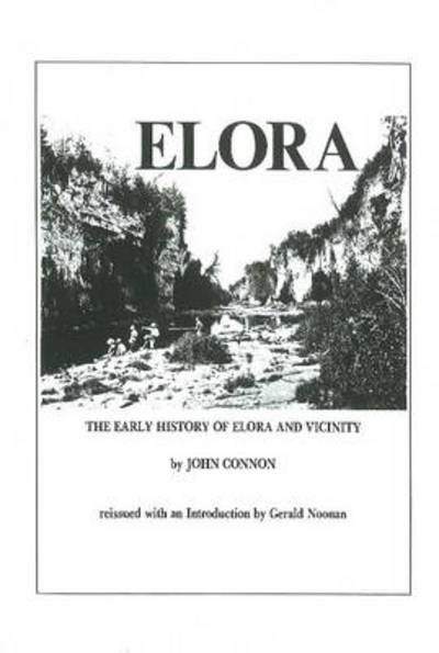 Cover for John Connon · The Early History of Elora and Vicinity (Paperback Book) (1974)