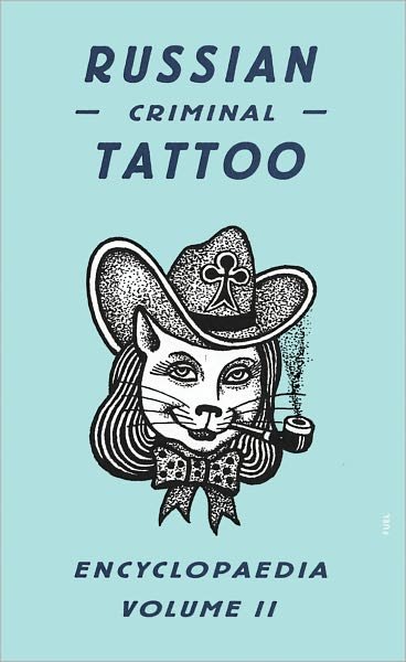 Cover for Fuel · Russian Criminal Tattoo Encyclopaedia Volume II (Hardcover Book) (2006)