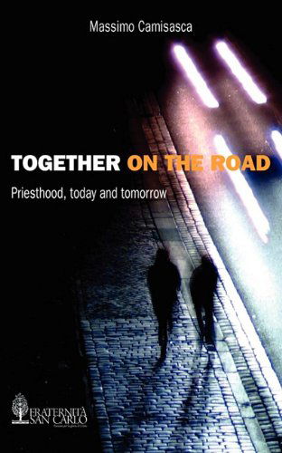 Cover for Massimo Camisasca · Together on the Road (Paperback Book) (2010)