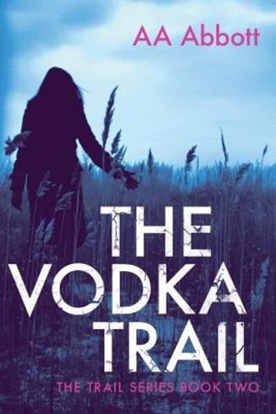 Cover for Aa Abbott · Vodka Trail (Bok) (2016)