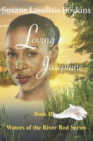 Cover for Susane Lavallais Boykins · Loving Josephine (Paperback Book) (2019)