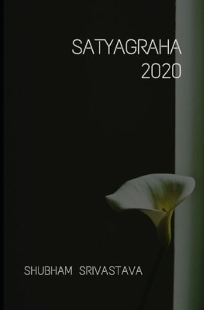 Satyagraha 2020 - Suzi Quatro - Bøger - Independently Published - 9781005115128 - 13. december 2020