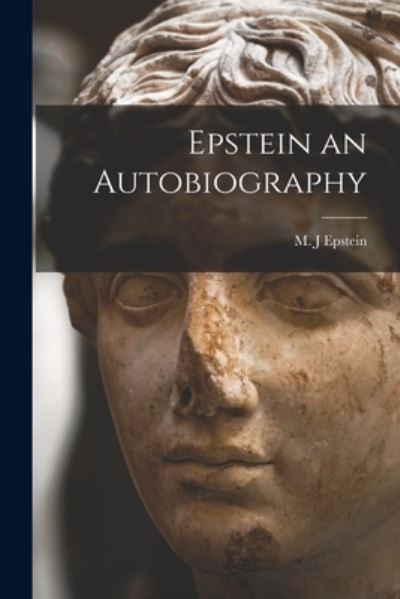 Cover for M J Epstein · Epstein an Autobiography (Paperback Book) (2021)