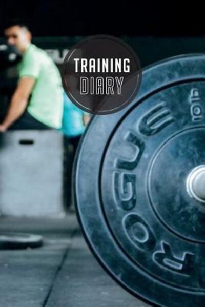 Training Diary - Traningsplaner Studio - Książki - Independently published - 9781077466128 - 1 lipca 2019