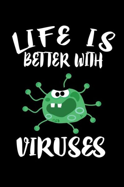 Cover for Marko Marcus · Life Is Better With Viruses (Paperback Book) (2019)