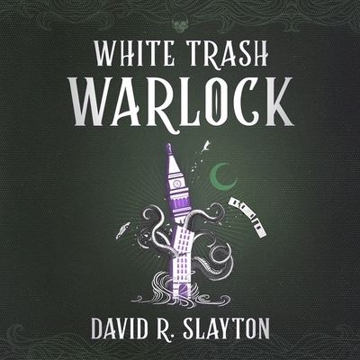 Cover for David R. Slayton · White Trash Warlock (CD) (2021)