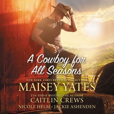 Cover for Maisey Yates · A Cowboy for All Seasons (MP3-CD) (2020)