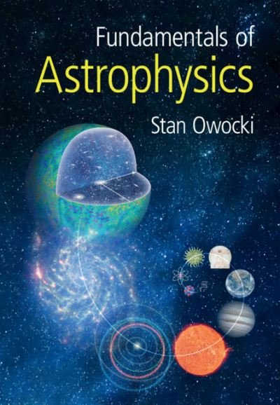 Cover for Owocki, Stan (University of Delaware) · Fundamentals of Astrophysics (Taschenbuch) (2021)
