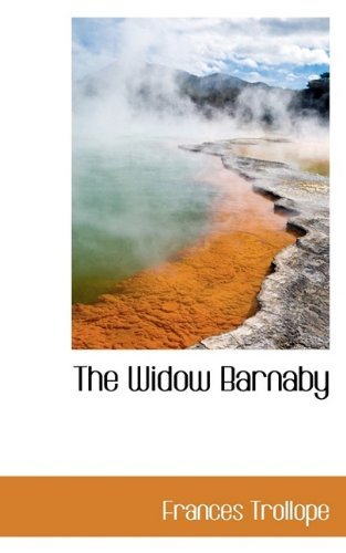Cover for Frances Trollope · The Widow Barnaby (Innbunden bok) (2009)
