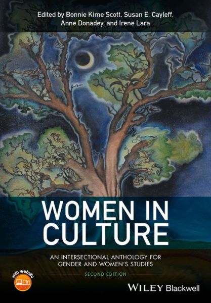 Women in Culture: An Intersectional Anthology for Gender and Women's Studies - B Scott - Books - John Wiley and Sons Ltd - 9781118541128 - July 29, 2016